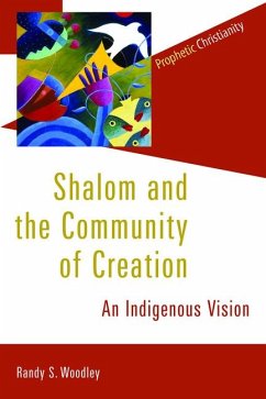 Shalom and the Community of Creation - Woodley, Randy