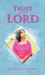 Trust in the Lord - Bild 1