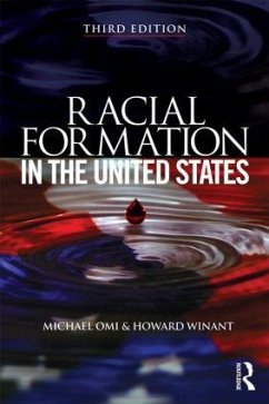 Racial Formation in the United States - Omi, Michael; Winant, Howard