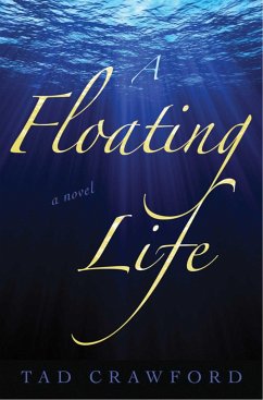 A Floating Life - Crawford, Tad