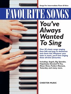 Cover FAVOURITE SONGS You've Always Wanted To Sing: Songs For Intermediate Piano & Voice
