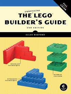 The Unofficial Lego Builder's Guide, 2nd Edition - Bedford, Allan