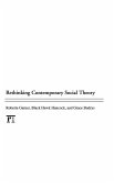 Rethinking Contemporary Social Theory