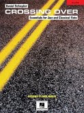 Crossing Over: Essentials for Jazz and Classical Flute