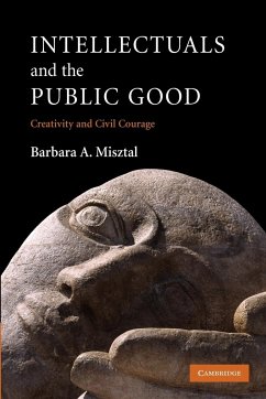 Intellectuals and the Public Good - Misztal, Barbara A.