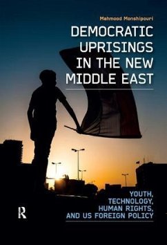 Democratic Uprisings in the New Middle East - Monshipouri, Mahmood