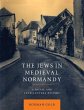 The Jews in Medieval Normandy - Bild 1