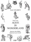 Alice in Wonderland: Music by Alec Wilder, Words by Lewis Carroll