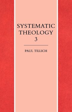 Systematic Theology Vol. 3 - Tillich, Paul