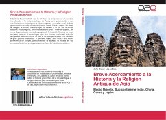 Breve Acercamiento a la Historia y la Religión Antigua de Asia