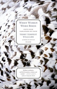 When Women Were Birds - Williams, Terry Tempest
