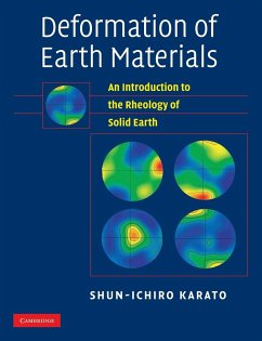 Deformation of Earth Materials - Karato, Shun-Ichiro