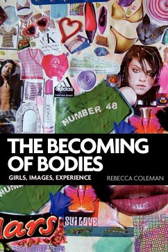 The Becoming of Bodies - Coleman, Rebecca