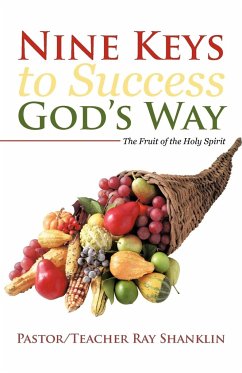 Nine Keys to Success God's Way - Shanklin, Pastor Teacher Ray