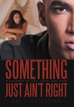 Something Just Ain't Right - Christian, Kai L.