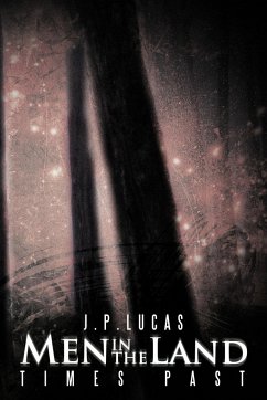 Men in the Land - Lucas, J. P.
