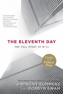 The Eleventh Day: The Full Story of 9/11 - Summers, Anthony; Swan, Robbyn