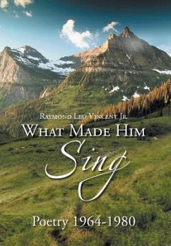 What Made Him Sing - Vincent Jr., Raymond Leo