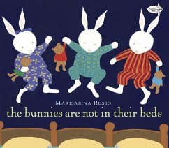 The Bunnies Are Not in Their Beds - Russo, Marisabina