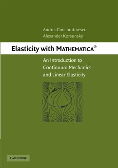 Elasticity with Mathematica (R) - Constantinescu, Andrei; Korsunsky, Alexander