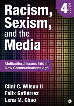 Racism, Sexism, and the Media - Wilson II, Clint C; Gutierrez, Felix; Chao, Lena