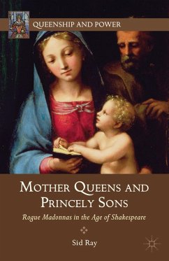 Mother Queens and Princely Sons - Ray, S.