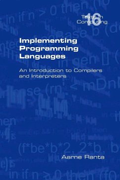 Implementing Programming Languages. an Introduction to Compilers and Interpreters - Ranta, Aarne