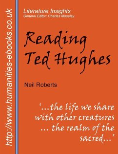 Reading Ted Hughes - Roberts, Neil