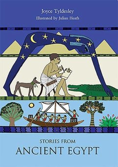 Stories from Ancient Egypt - Tyldesley, Joyce A.; Heath, Julian