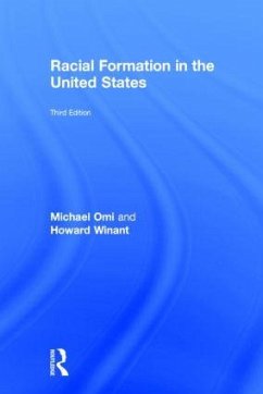 Racial Formation in the United States - Omi, Michael; Winant, Howard