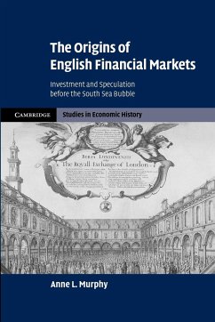 The Origins of English Financial Markets - Murphy, Anne L.