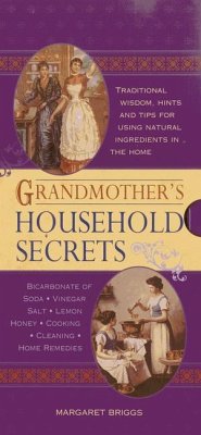 Grandmother's Household Secrets - Briggs, Margaret