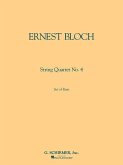 Ernest Bloch: String Quartet No. 4: Set of Parts