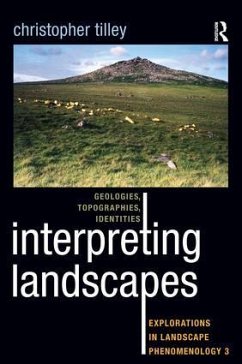 Interpreting Landscapes - Tilley, Christopher
