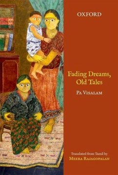 Fading Dreams, Old Tales - Visalam, Pa; Rajagopalan, Meera