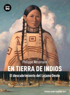 En Tierra de Indios - Nessmann, Philippe