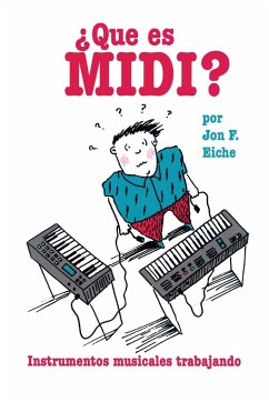 What's MIDI?/Que Es MIDI? - Menasche, Emile