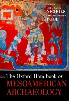Oxford Handbook of Mesoamerican Archaeology - Nichols, Deborah L; Pool, Christopher A