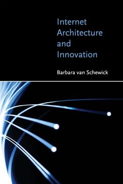 Internet Architecture and Innovation - Schewick, Barbara van