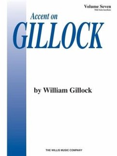 Accent on Gillock Volume 7: Mid-Intermediate Level