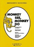 Monkey See, Monkey Do: A One-Act Opera for Children