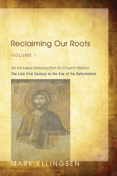 Reclaiming Our Roots, Volume I - Ellingsen, Mark