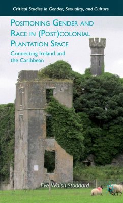 Cover Positioning Gender and Race in (Post)Colonial Plantation Space