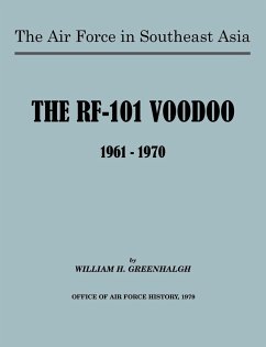 The Air Force in Southeast Asia - Greenhalgh, William H.; U. S. Office of Air Force History