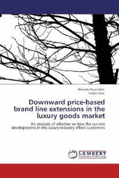 Downward price-based brand line extensions in the luxury goods market - Royo-Vela, Marcelo;Voss, Eileen