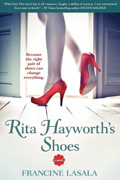 Rita Hayworth's Shoes - Lasala, Francine