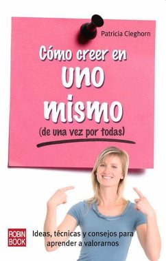 Cómo Creer En Uno Mismo - Cleghorn, Patricia