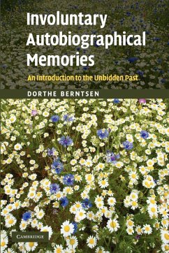 Involuntary Autobiographical Memories - Berntsen, Dorthe