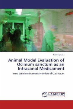 Animal Model Evaluation of Ocimum sanctum as an Intracanal Medicament - Mishra, Navin