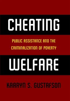 Cheating Welfare - Gustafson, Kaaryn S